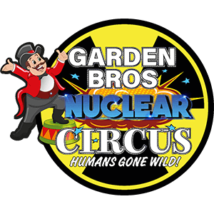 Garden Bros Nuclear Circus